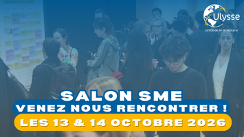 Visuel annonçant la présence d’Ulysse au Salon SME les 13 et 14 octobre 2026.